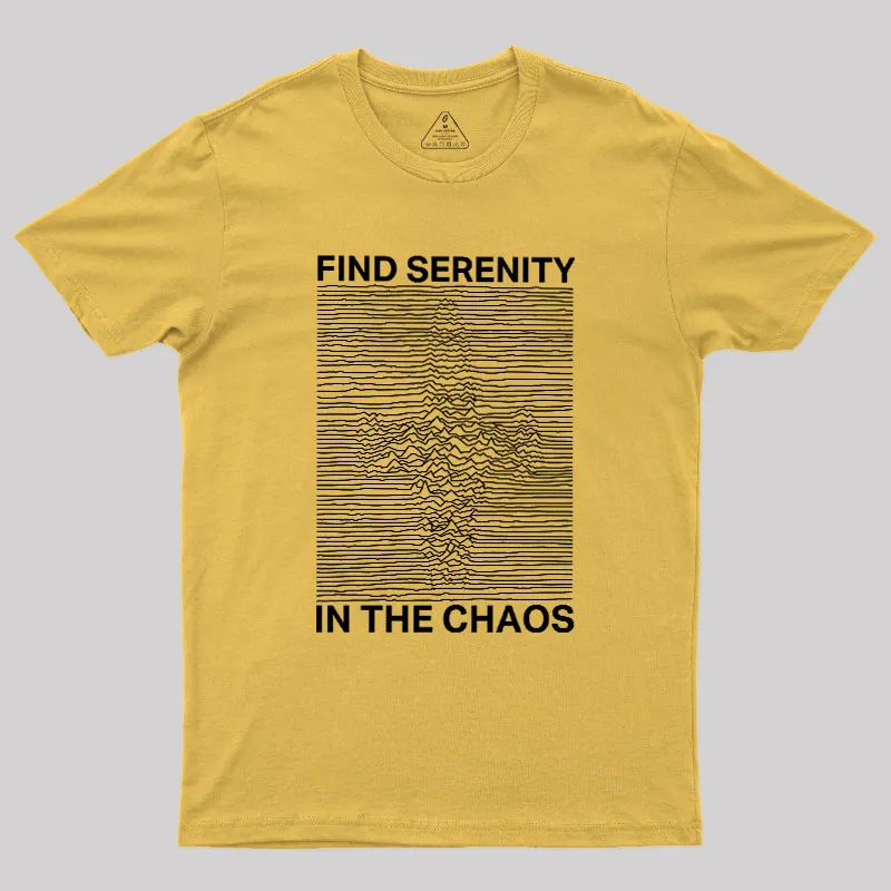 Serenity in Chaos Geek T-Shirt - Image 6