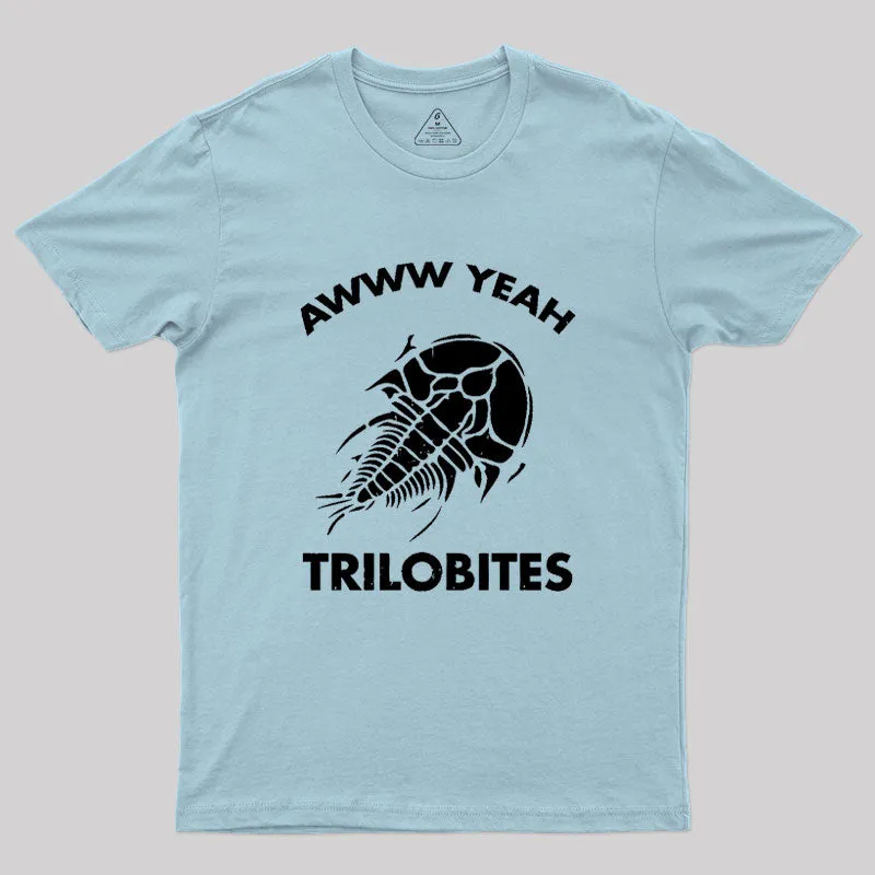 Aww Yeah Trilobites Science Geek T-Shirt - Image 10