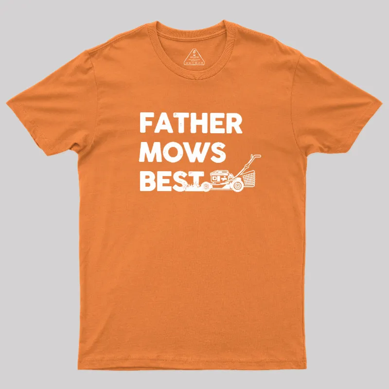 Father Mows Best Geek T-Shirt - Image 7