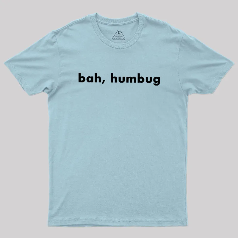 Bah, Humbug Geek T-Shirt - Image 10