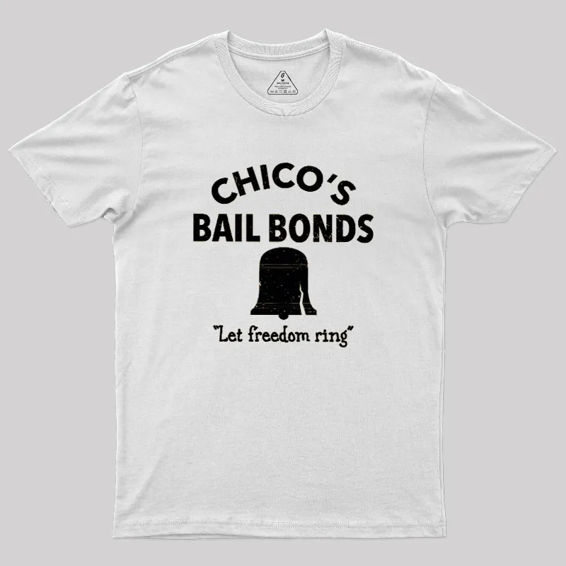 CHICO'S BAIL BONDS Geek T-Shirt - Image 9