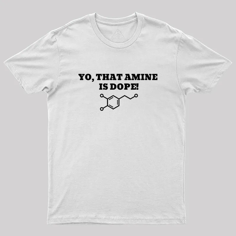 That Amine Is Dope Geek T-Shirt - Image 11