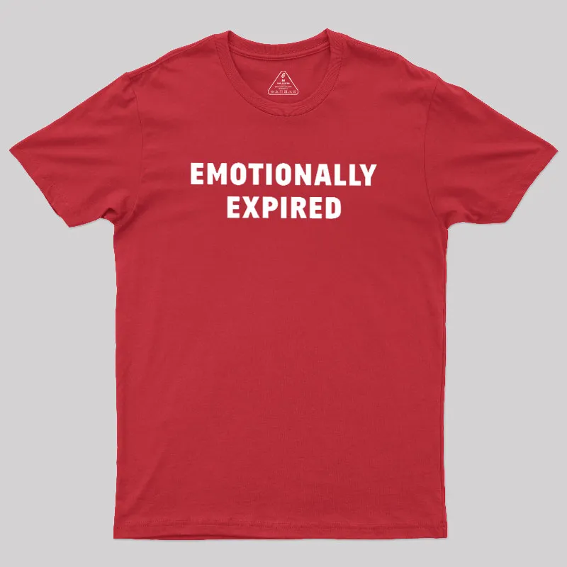 Emotionally Expired Geek T-Shirt - Image 7