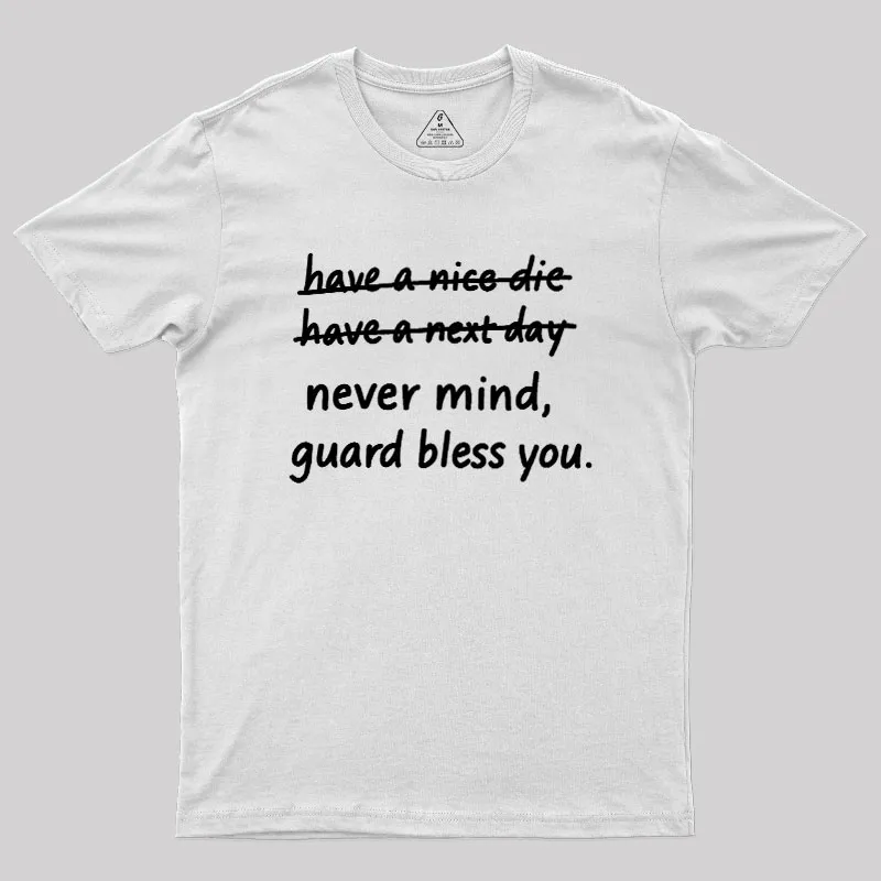 Never Mind Geek T-Shirt - Image 11