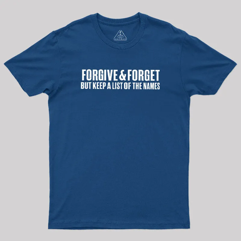 Forgive & Forget Geek T-Shirt - Image 2