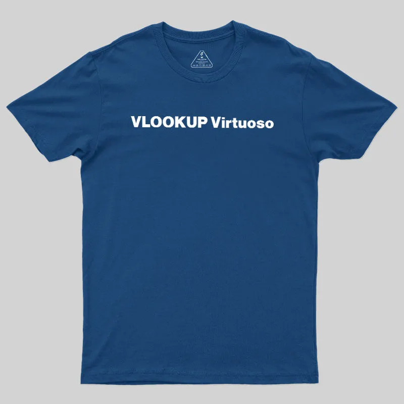 Alternative view of VLOOKUP Virtuoso Geek T-Shirt