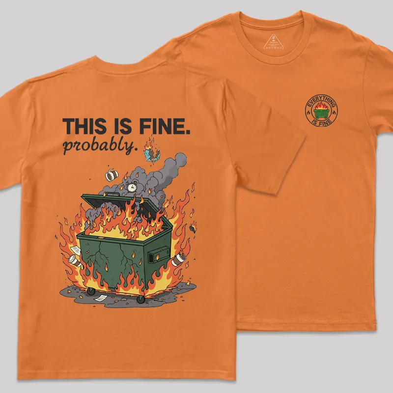 Dumpster Fire Vibes Front and Back Printed Geek T-Shirt - Image 5