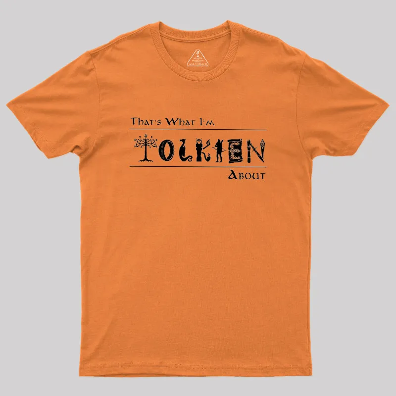 That's What I'm About Geek T-Shirt - Image 7