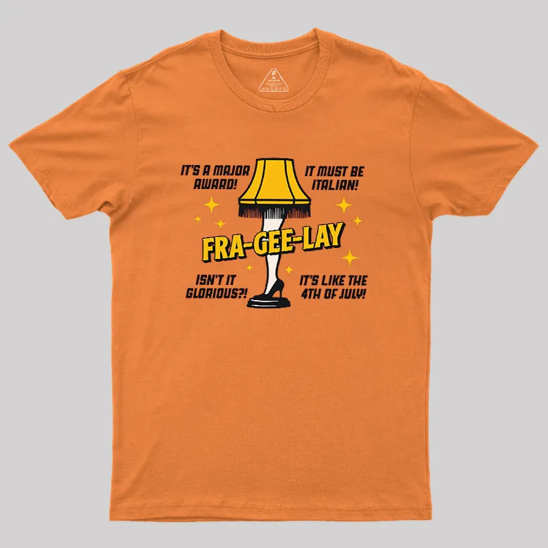 Fra-Gee-Lay Geek T-Shirt - Image 5