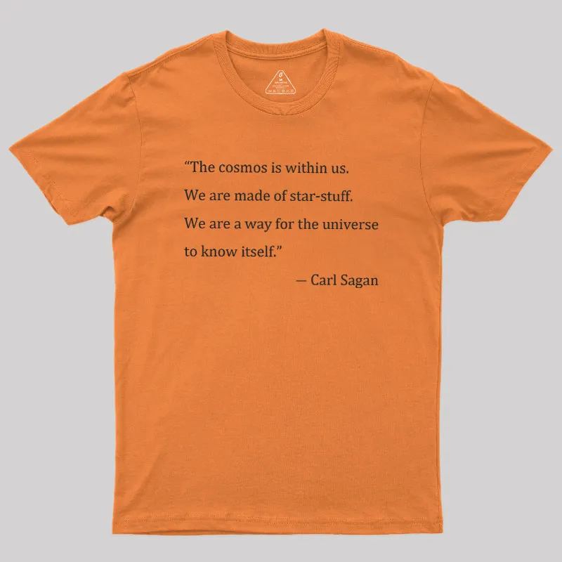 We Are Made Of Star-stuff Geek T-Shirt - Image 7
