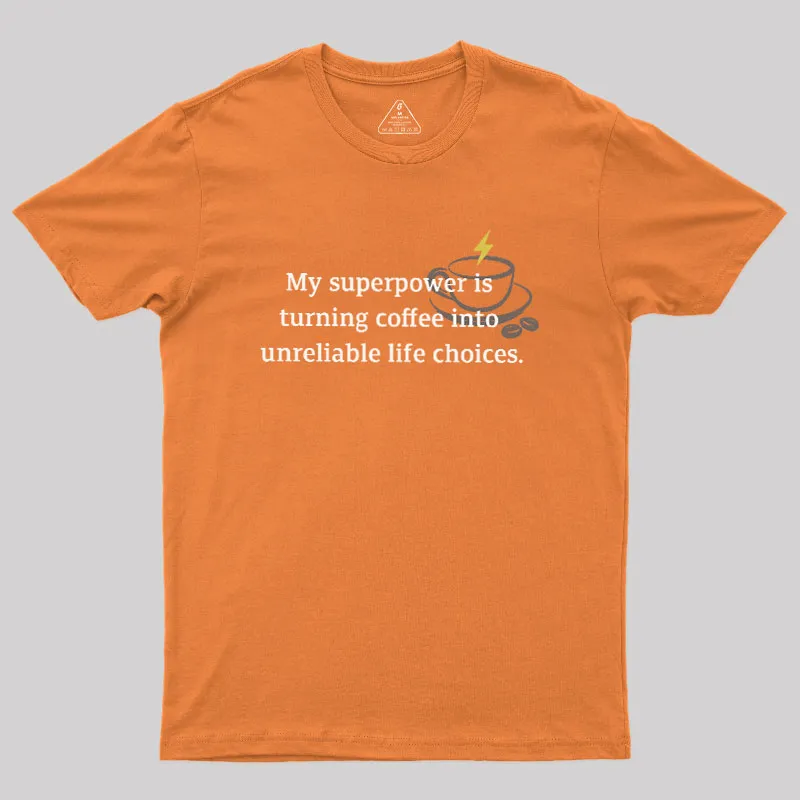 My Superpower Geek T-Shirt - Image 6