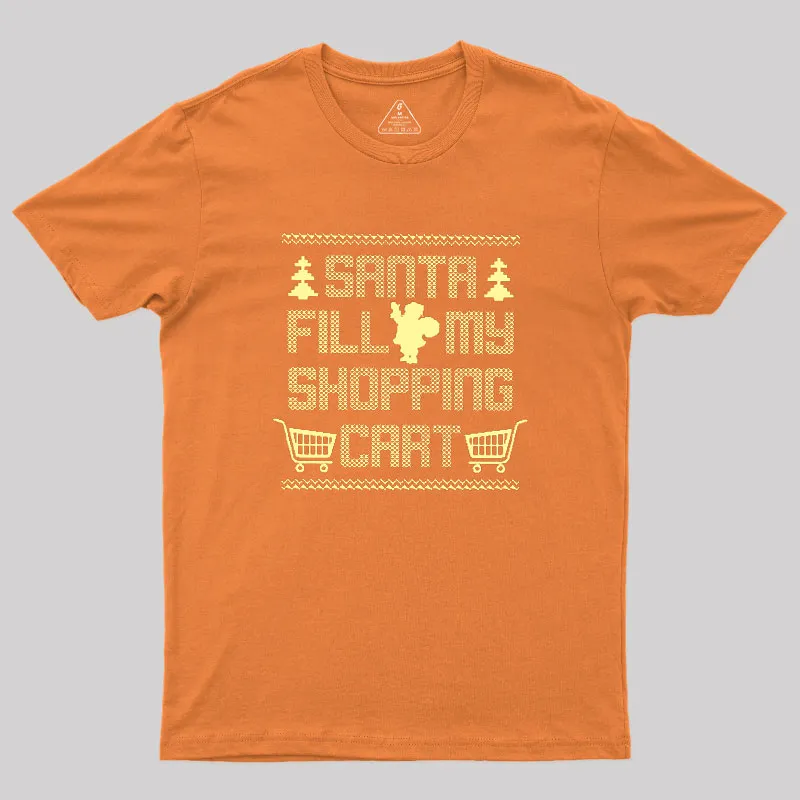 Santa Fill My Shopping Cart Geek T-Shirt - Image 6