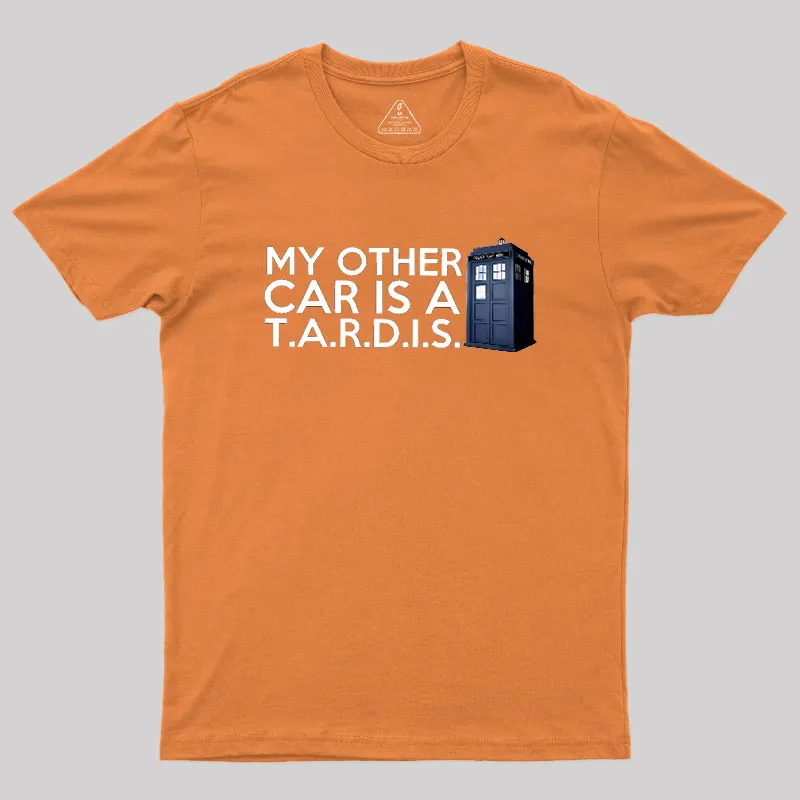 My Other Car Is A TARDIS Geek T-Shirt - Image 7