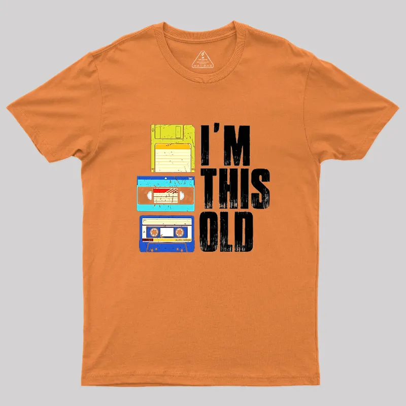 I Am This Old Geek T-Shirt - Image 7