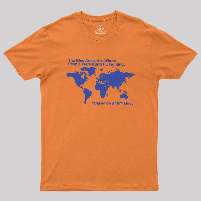 The Blue Areas Are Where People Were Kung Fu Fighting Geek T-Shirt - Image 2