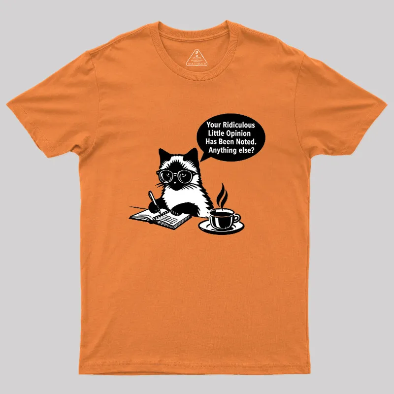 Ridiculous Little Opinion Geek T-Shirt - Image 6