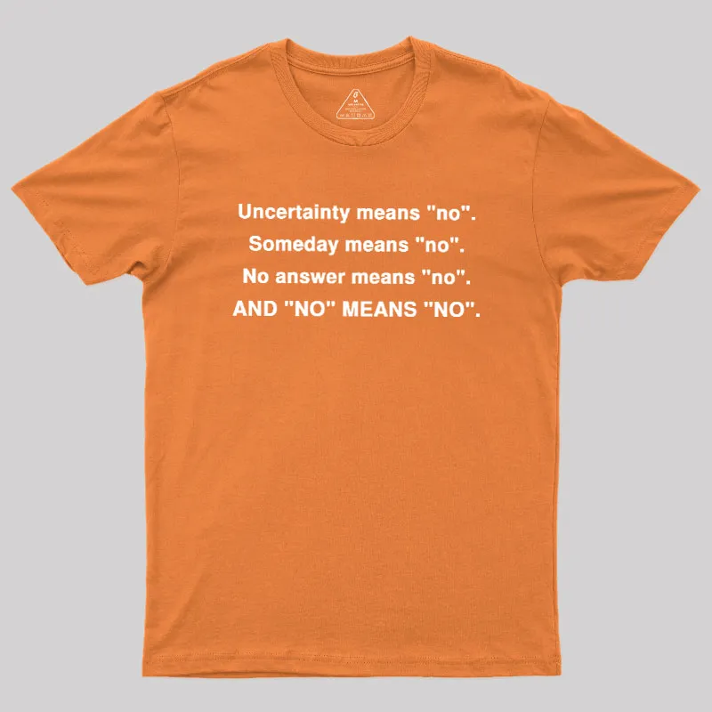No Means No Geek T-Shirt - Image 7