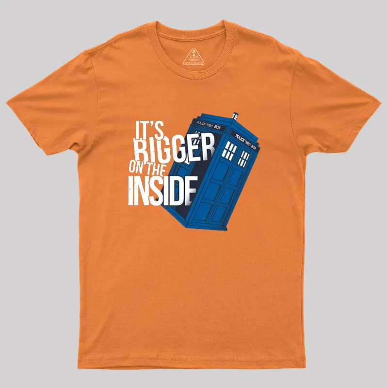 Bigger On The Inside Geek T-Shirt - Image 7