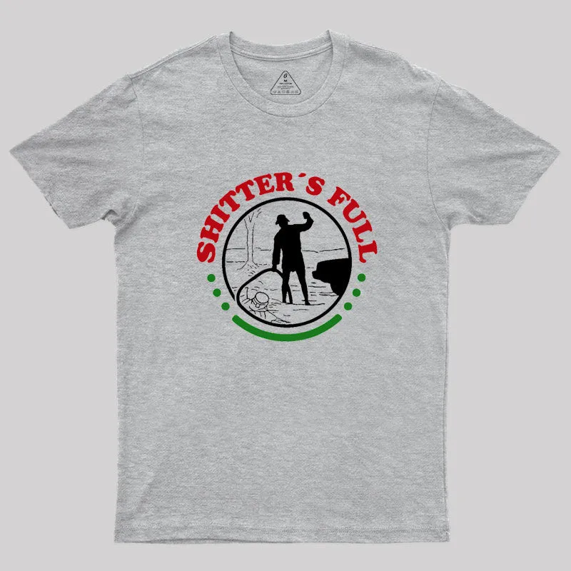 Sh*tters Full, Christmas Vacation Geek T-Shirt - Image 4