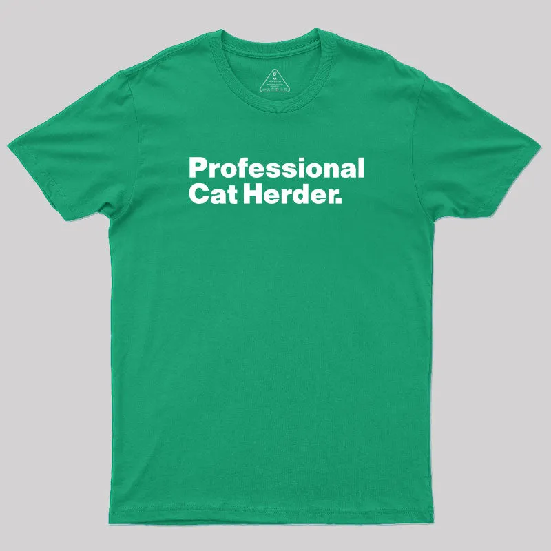 Professional Cat Herder T-Shirt - Image 10