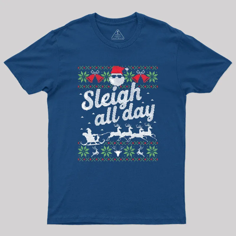 Sleigh All Day Santa Slay Geek T-Shirt - Image 2