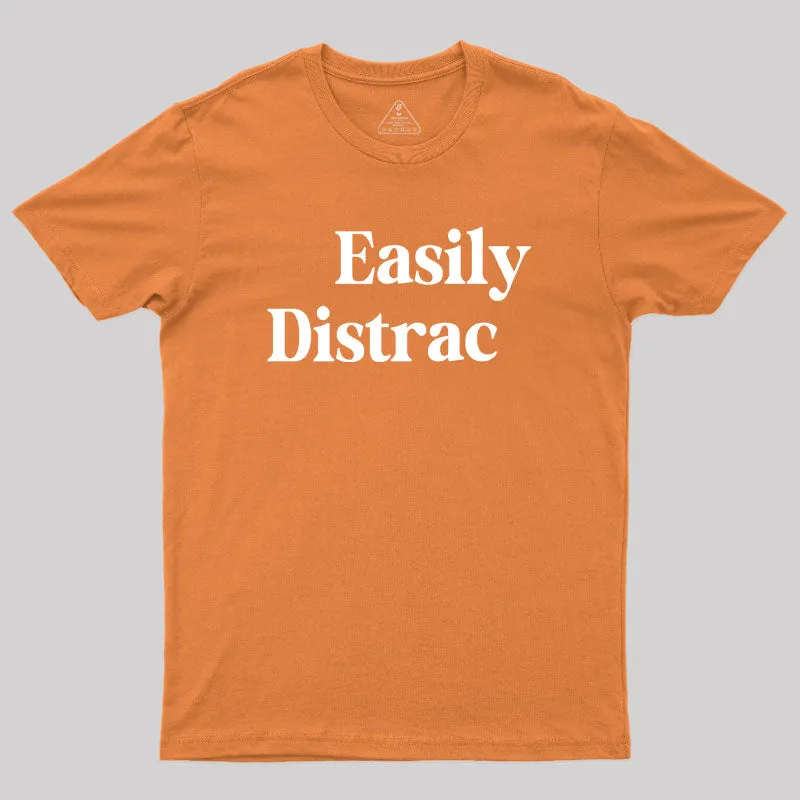 Easily Distracted Geek T-Shirt - Image 7