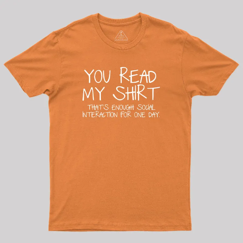 You Read My Shirt Thats Enough Novel Geek T-Shirt - Image 7