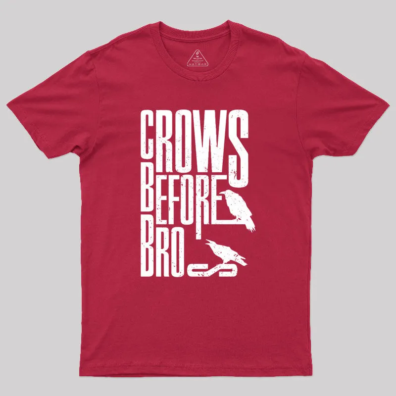 Crows Before Bros T-Shirt - Image 7