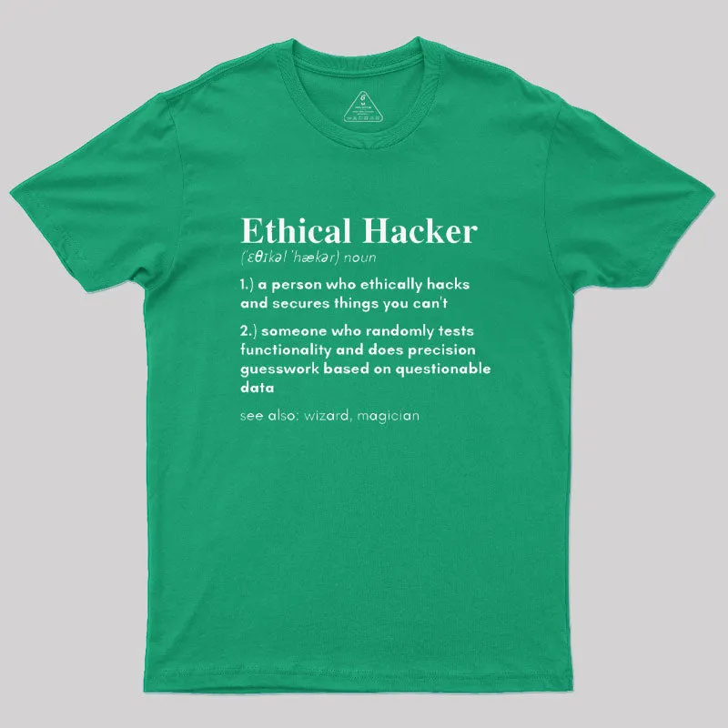 Definition of an Ethical Hacker T-Shirt - Image 7