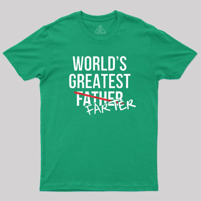 Worlds Greatest Father Farter T-Shirt - Image 7
