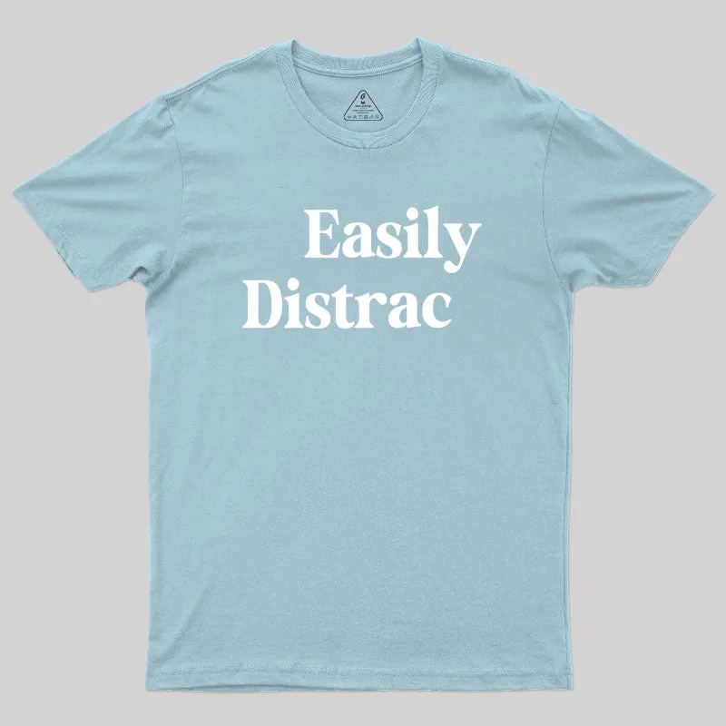 Easily Distracted Geek T-Shirt - Image 10
