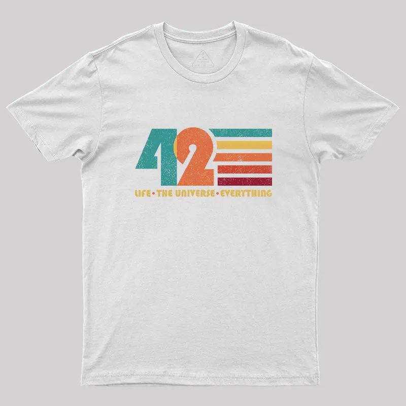 42 - The Life -The Universe - Everything Geek T-Shirt - Image 5