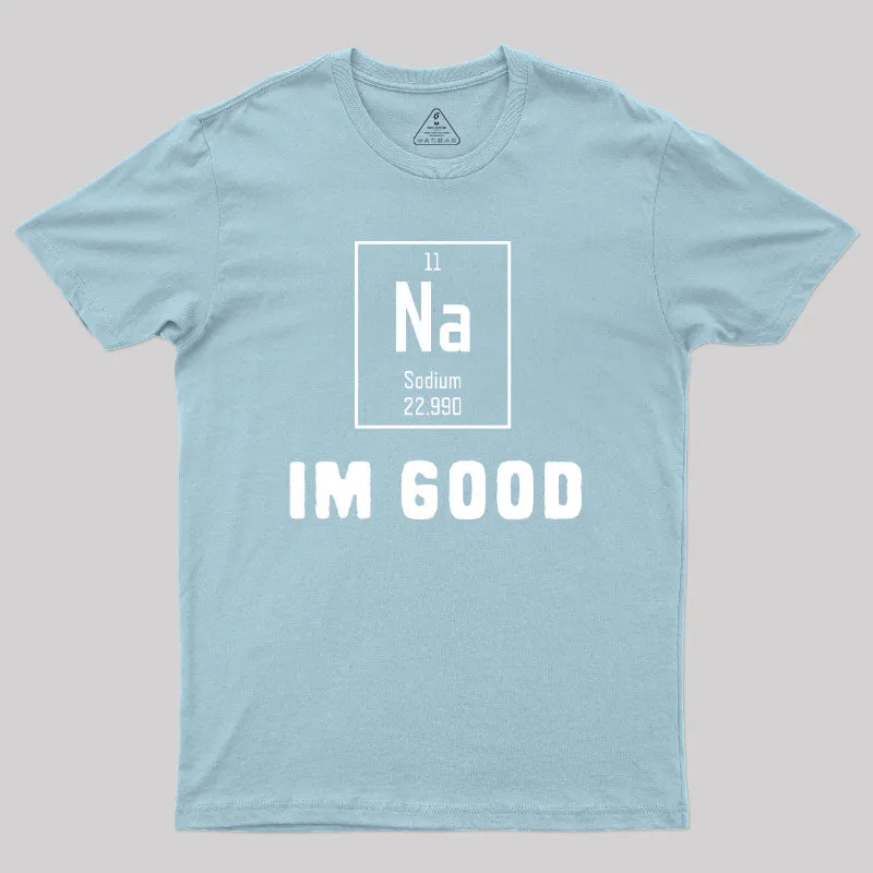 Funny Chemistry Elements Puns NA Geek T-Shirt - Image 10