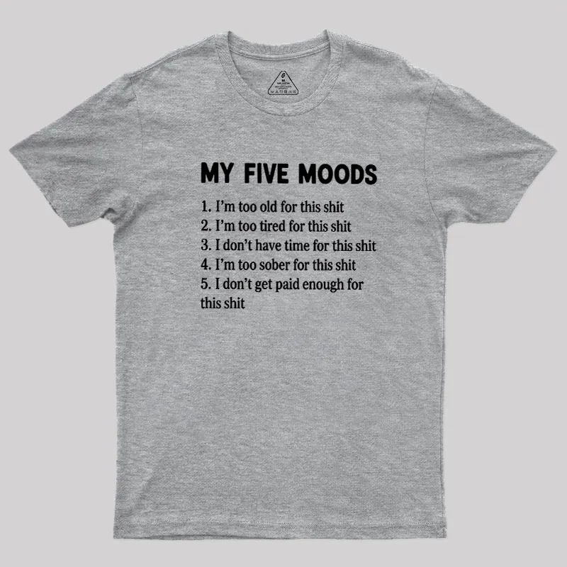 My Five Moods Geek T-Shirt - Image 4