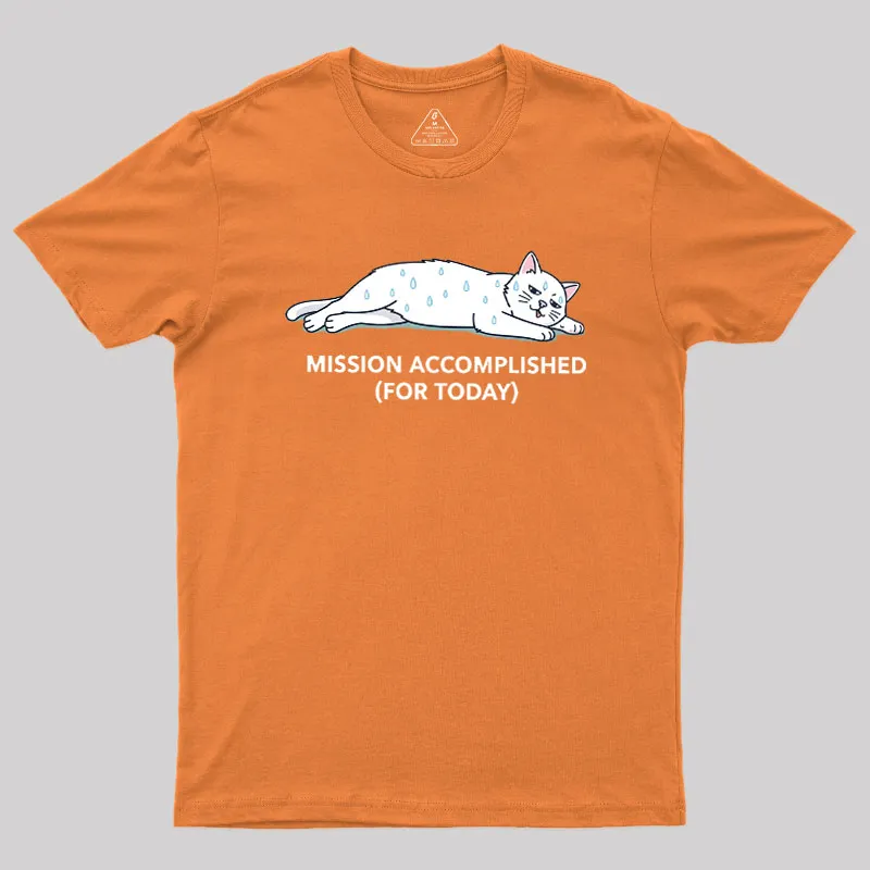 Mission Accomplished Geek T-Shirt - Image 5