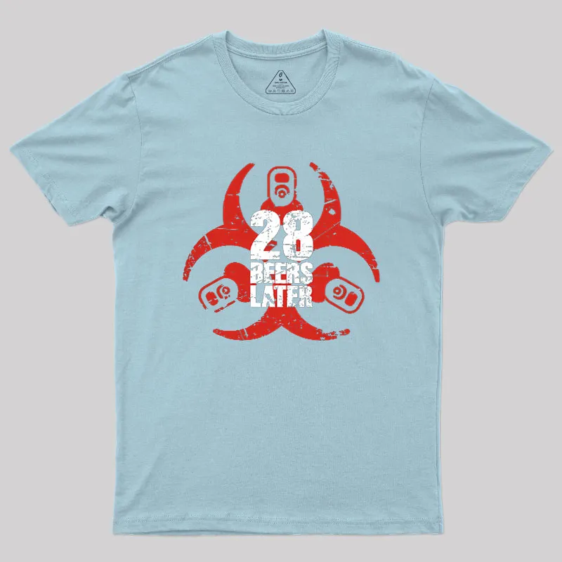 28 Beers Later Geek T-Shirt - Image 9
