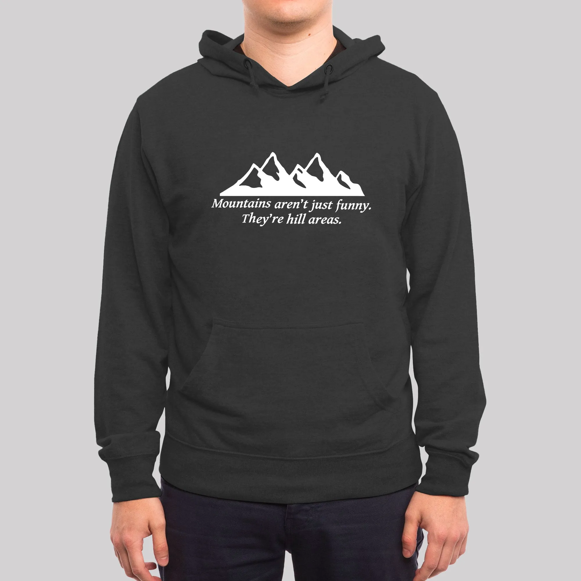 Mountain's Aren't Just Funny - They're Hill Areas Nerd Hoodie - Image 6