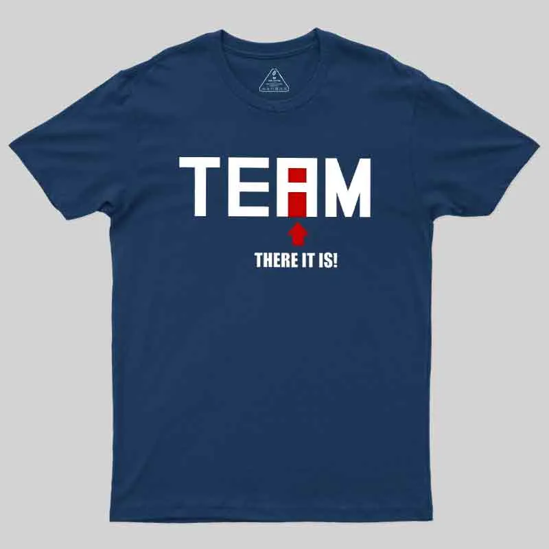 Alternative view of There Is No I In Team Geek T-Shirt