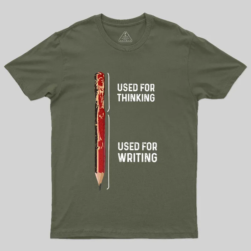 For Thinking And Writing Geek T-Shirt - Image 3