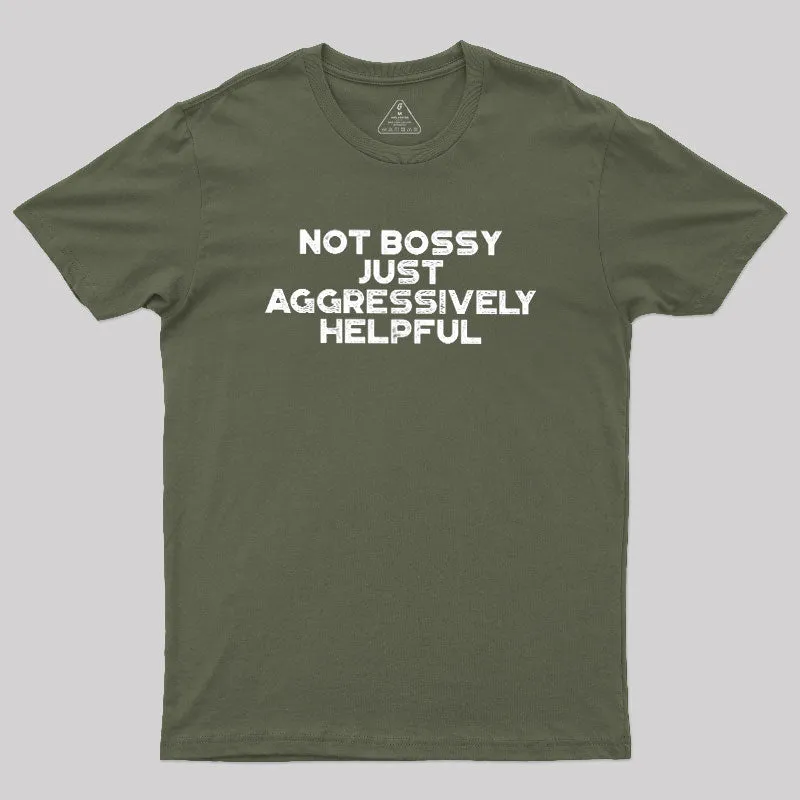 Aggressively Helpful Geek T-Shirt - Image 3