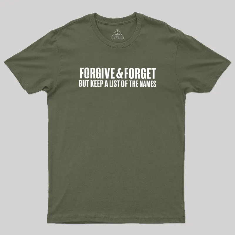 Forgive & Forget Geek T-Shirt - Image 3