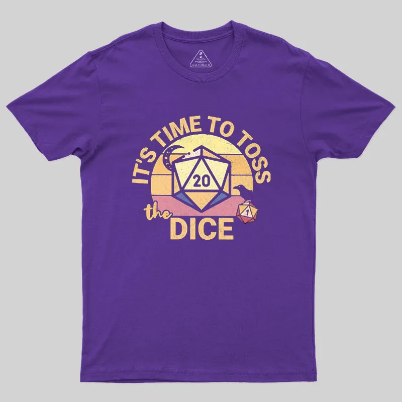 Time To Toss The Dice Geek T-Shirt - Image 5