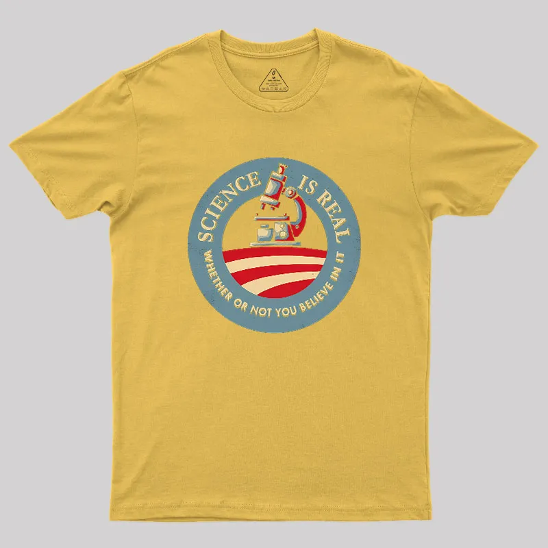 Science Is Real Geek T-Shirt - Image 8