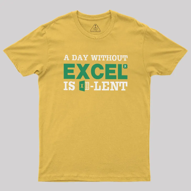 A Day Without Excel Geek T-Shirt - Image 8
