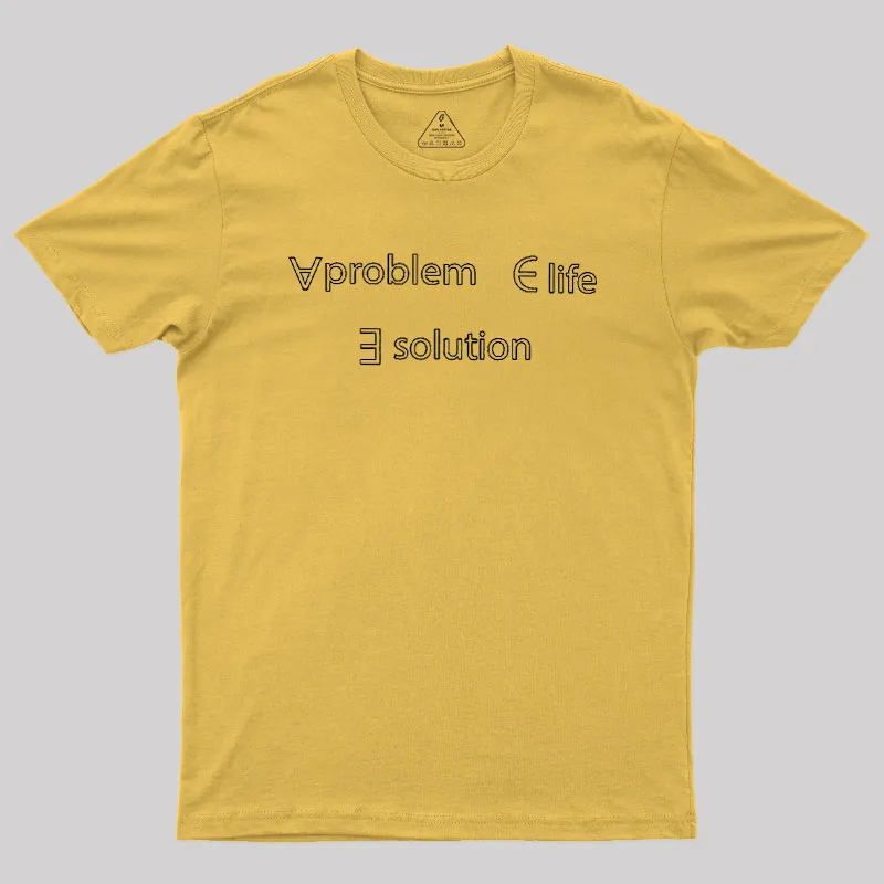 Life Problem Solution Geek T-Shirt - Image 8