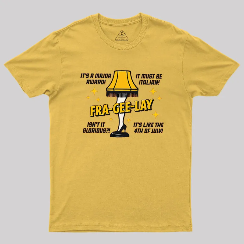 Fra-Gee-Lay Geek T-Shirt - Image 6