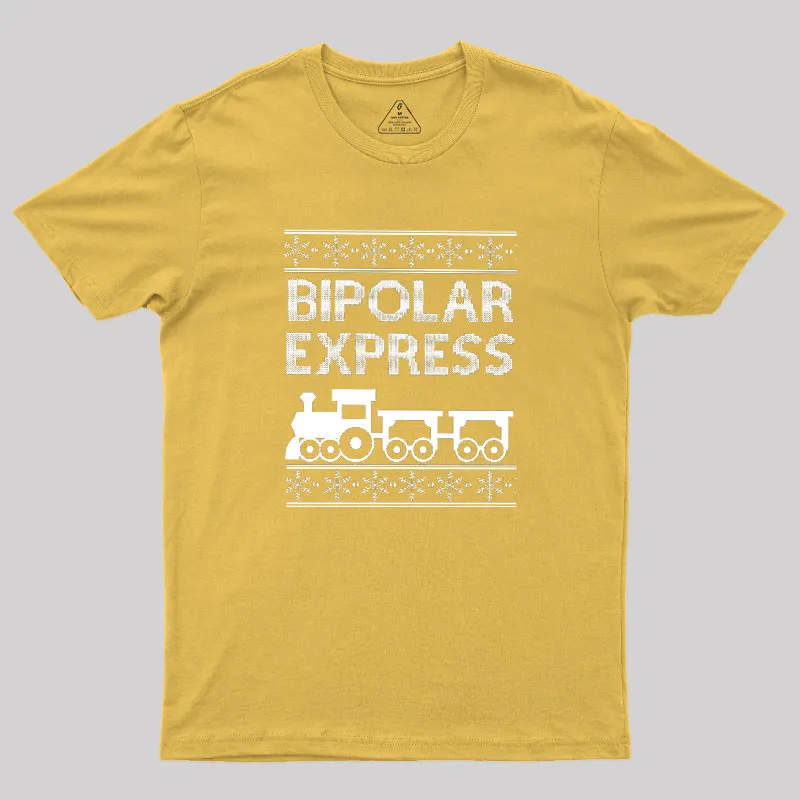 Bipolar Express Geek T-Shirt - Image 8