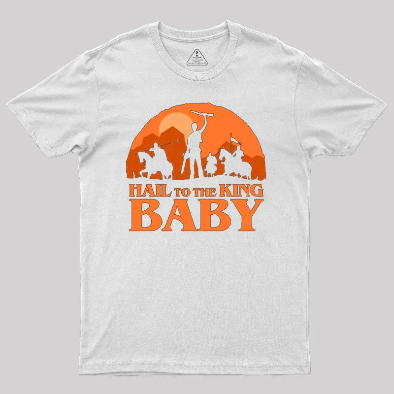 Hail to the King Baby Sunset Geek T-Shirt - Image 10