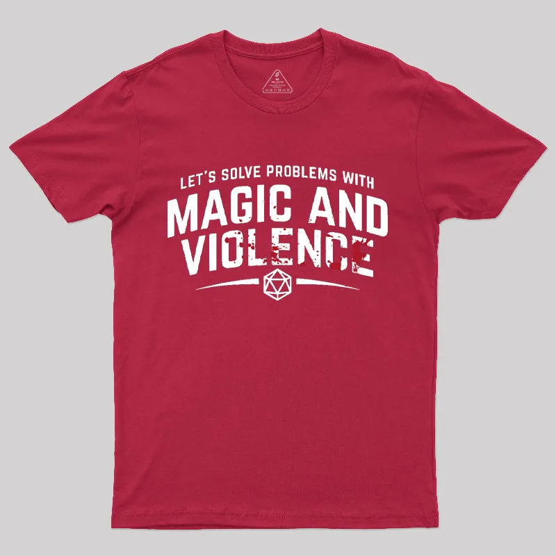 Let's Solve Problems With Magic and Violence T-Shirt - Image 6