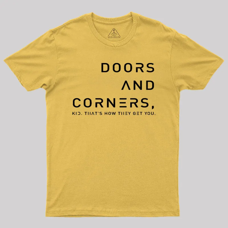 Expansive Quote Of Doors And Corners T-Shirt - Image 5